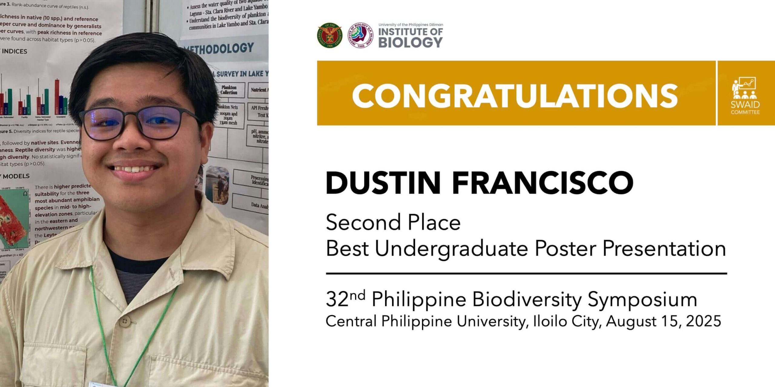 Dustin Francisco for winning 2nd Place for Best Undergraduate Poster Presentation at the 32nd Philippine Biodiversity Symposium_Poster