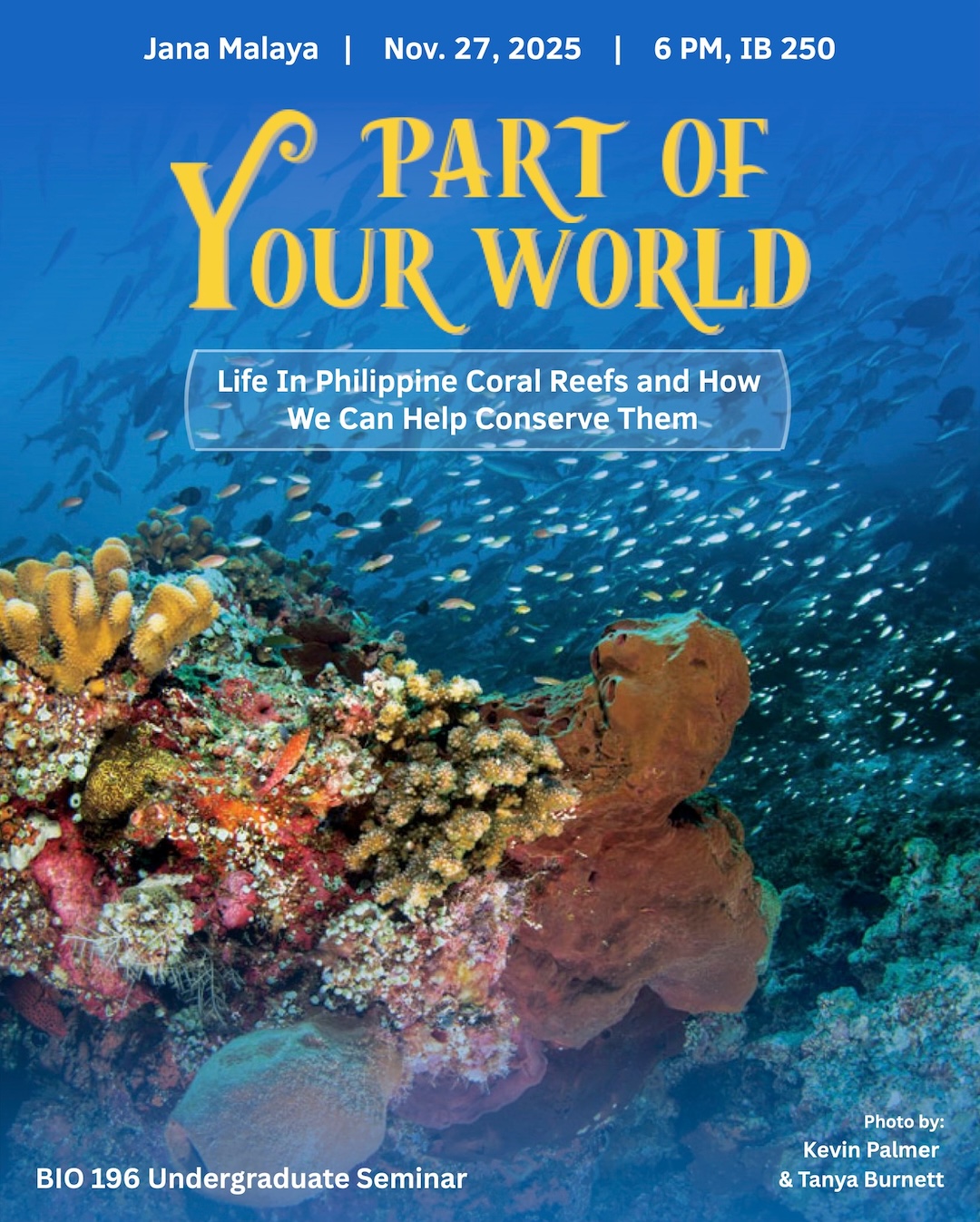 PART OF YOUR WORLD- Life in Philippine Coral Reefs and How We Can Help Conserve Them_Poster